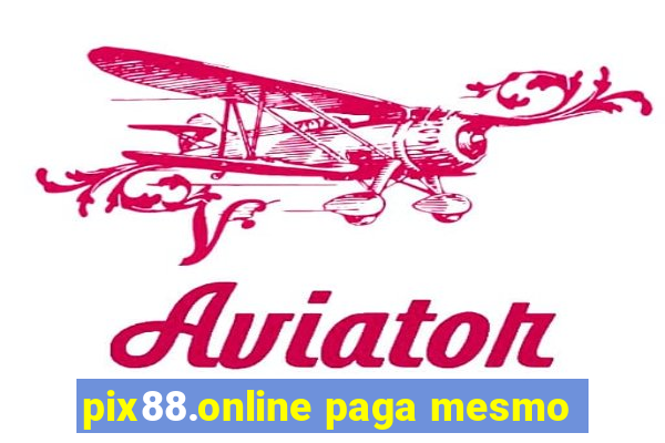 pix88.online paga mesmo